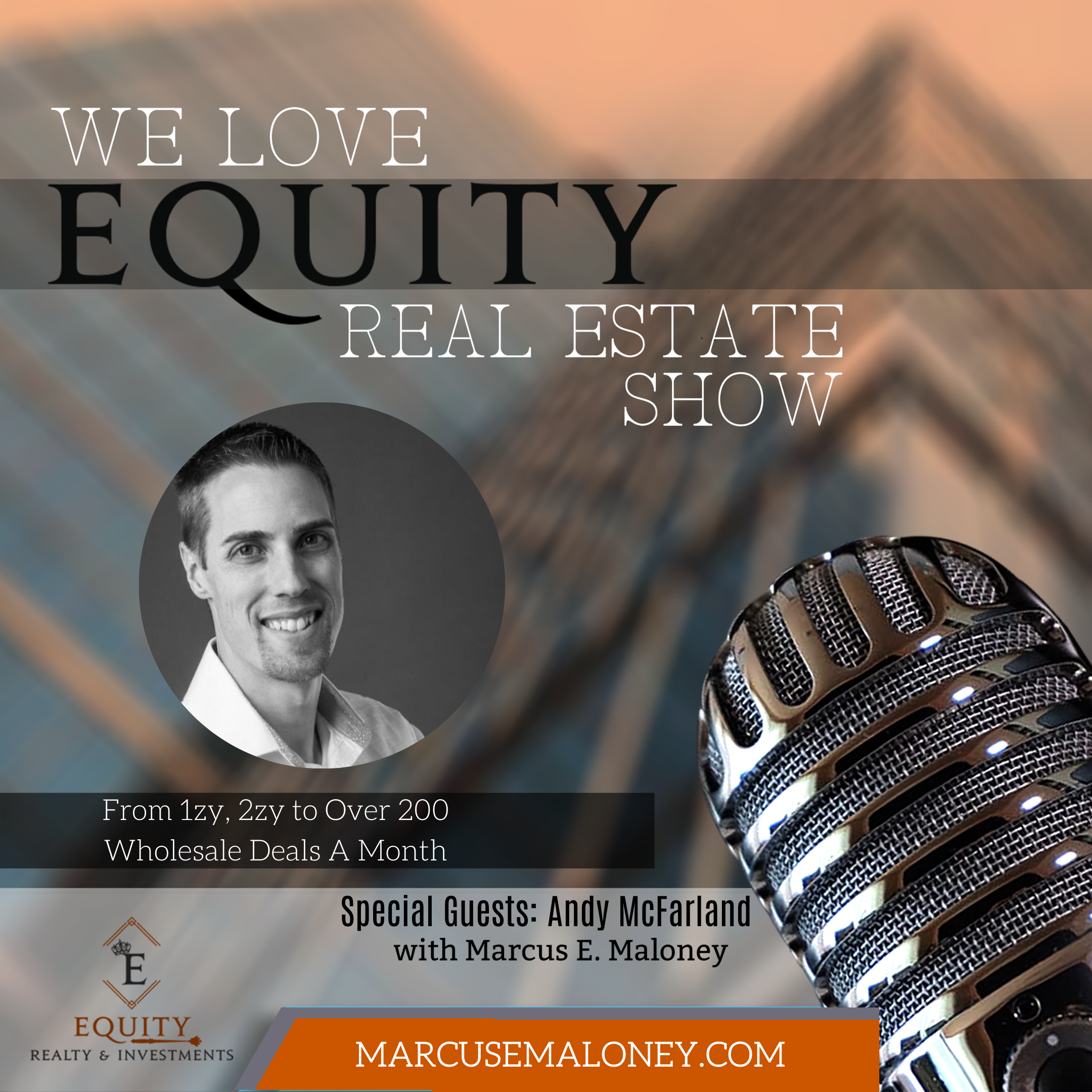 We Love Equity Real Estate Show