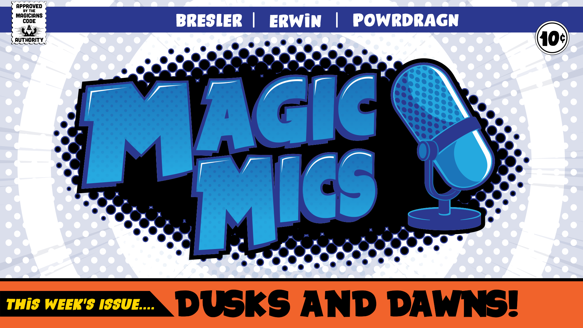 Magic Mics Podcast