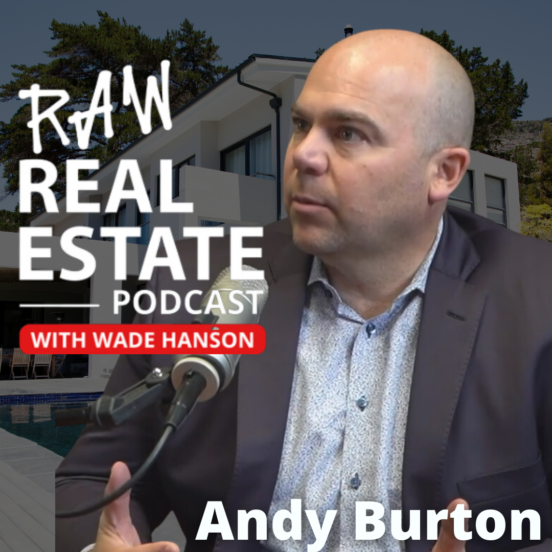 Raw Real Estate with Wade Hanson