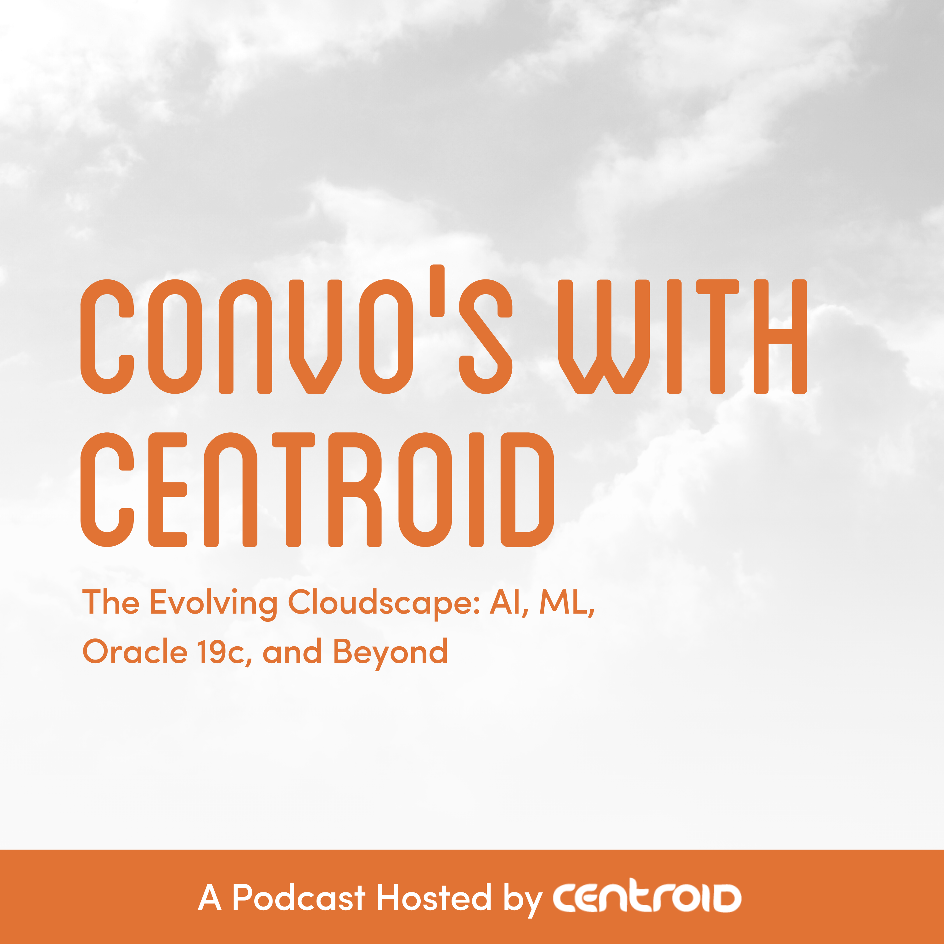 Convo\'s with Centroid