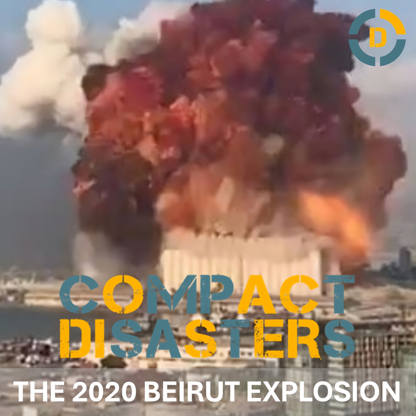 The 2020 Beirut Explosion
