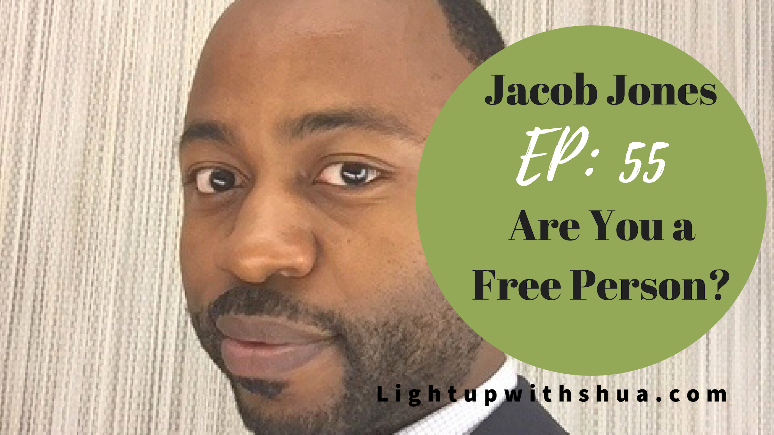 LUWS - LightupwithShua Podcast