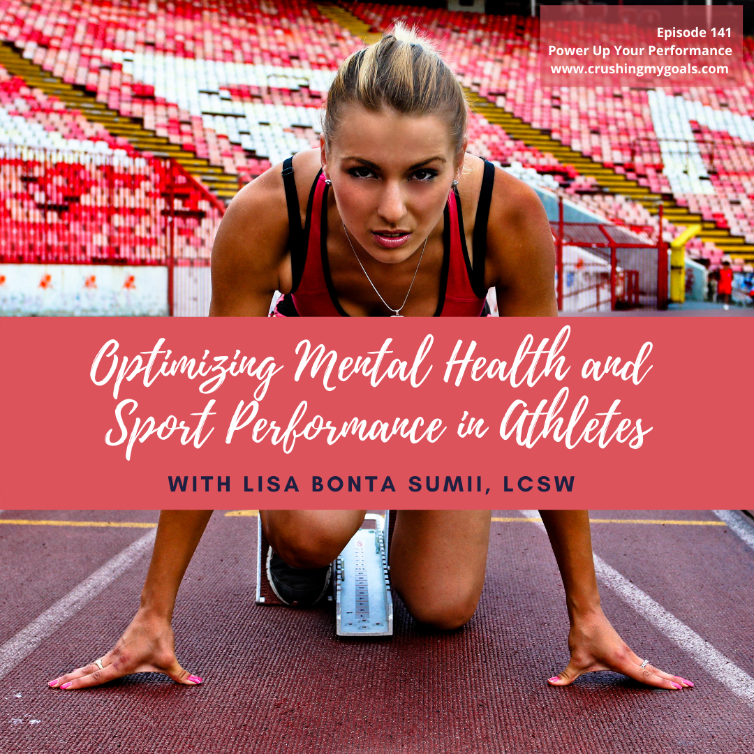 141. Optimizing Mental Health and Sport Performance in Athletes  with Lisa Bonta Sumii