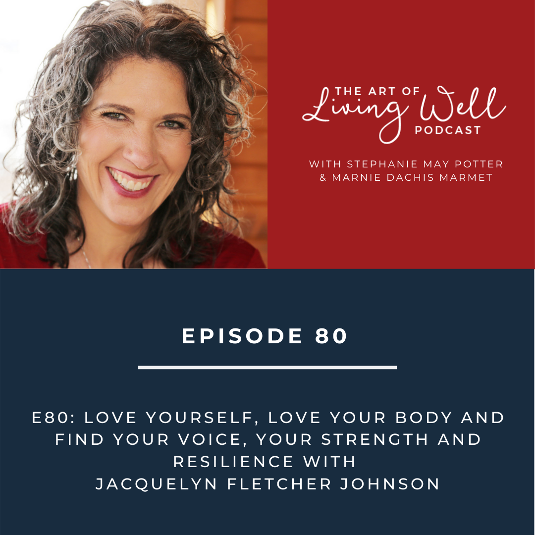 The Art of Living Well Podcast®