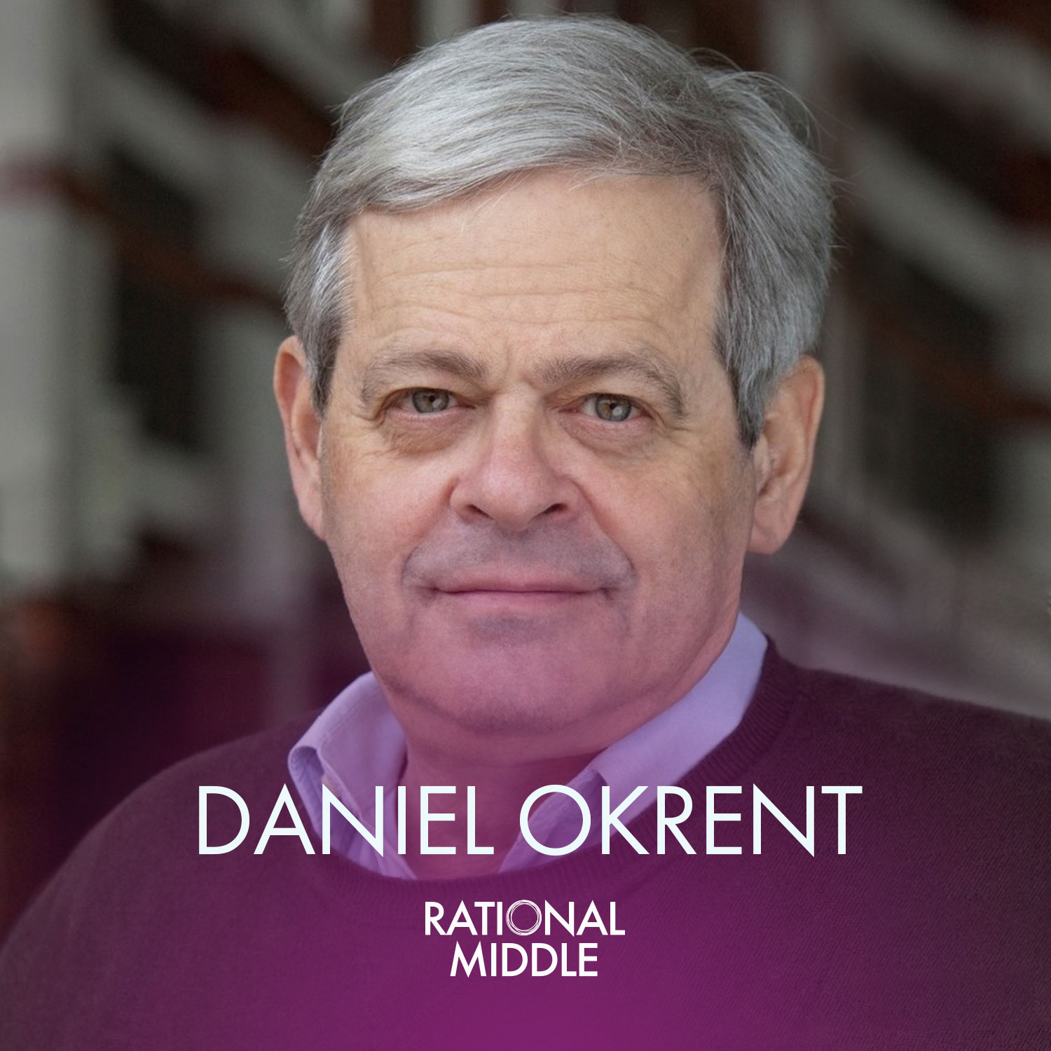 Daniel Okrent and the History of Bigotry, Eugenics, and Immigration
