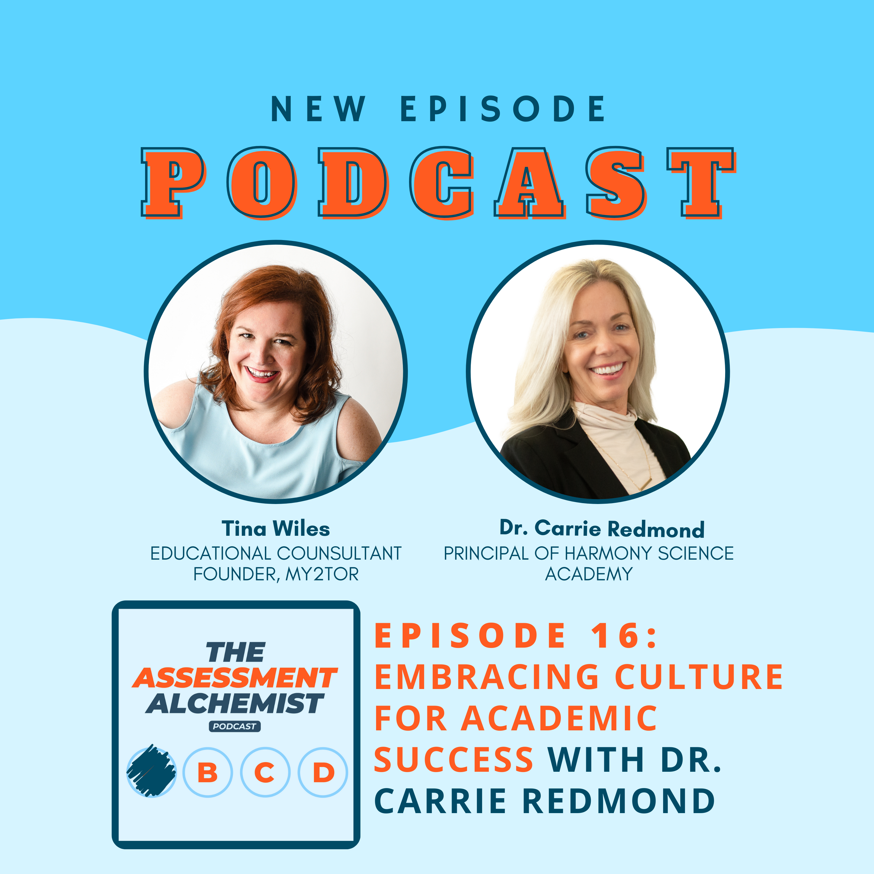 16: Embracing Culture for Academic Success with Dr. Carrie Redmond