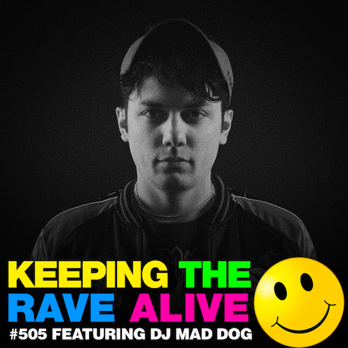 Episode 505: DJ Mad Dog!