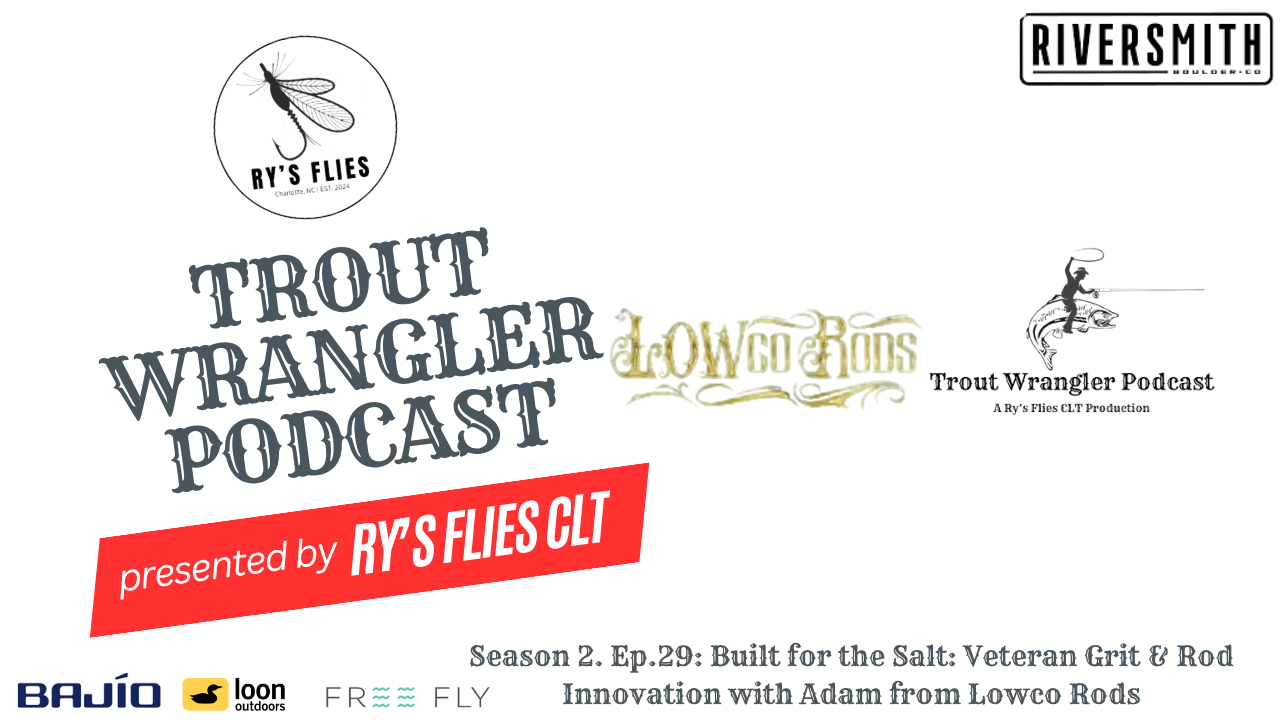 Trout Wrangler Podcast