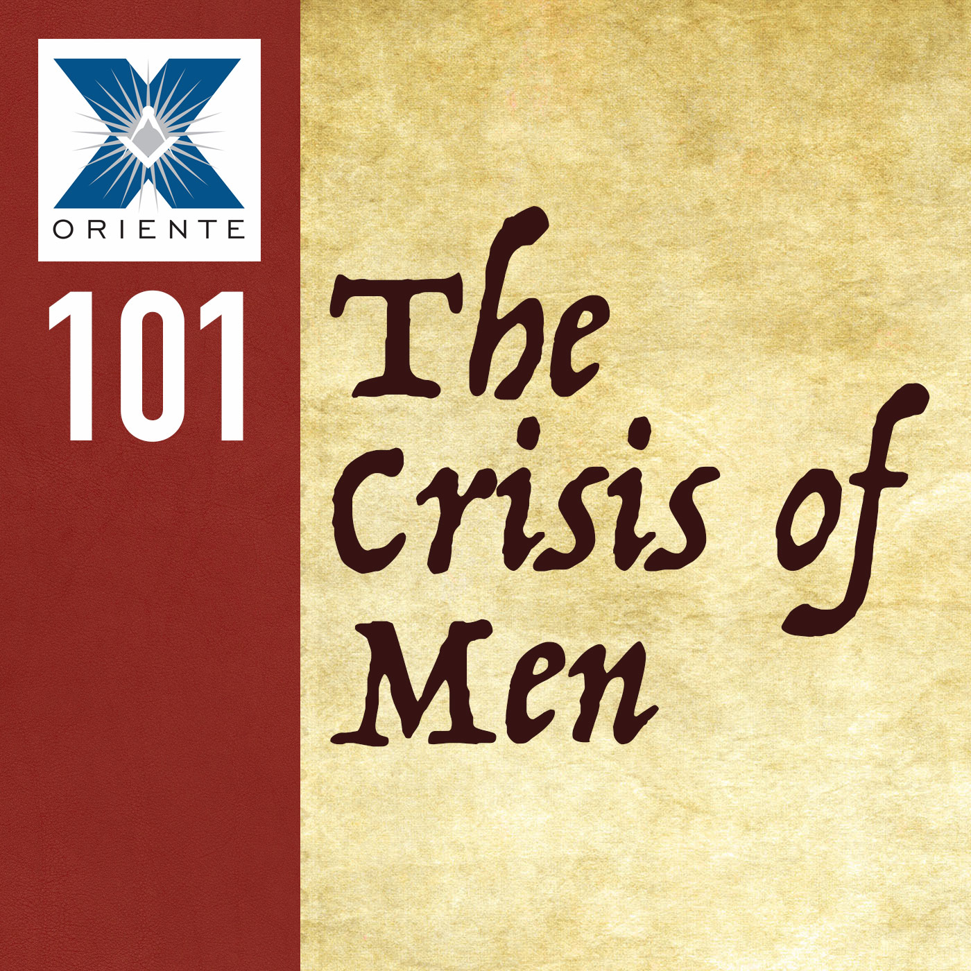 101: The Crisis of Men