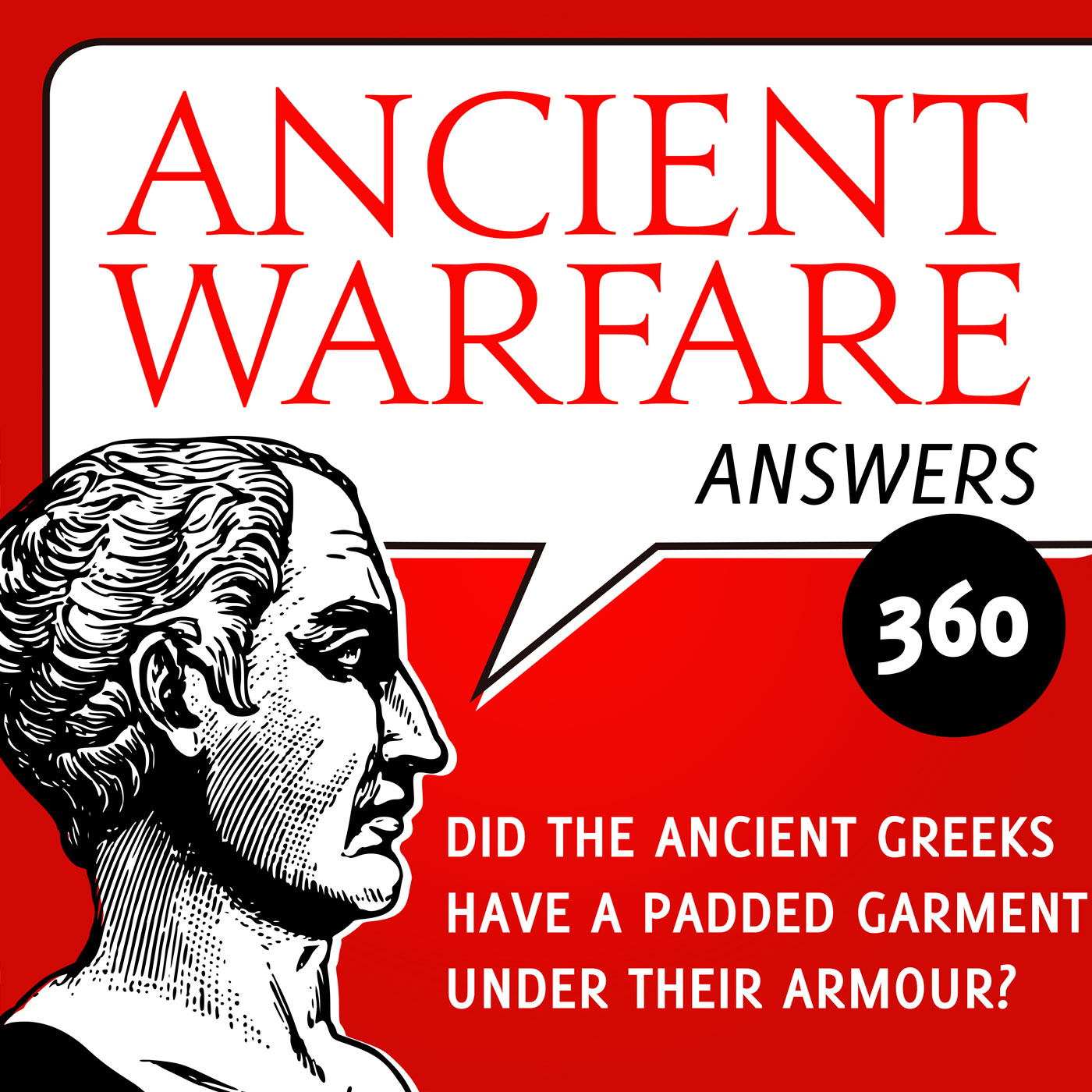 cover of episode AWA360 - Did the ancient Greeks have a padded garment under their armour?