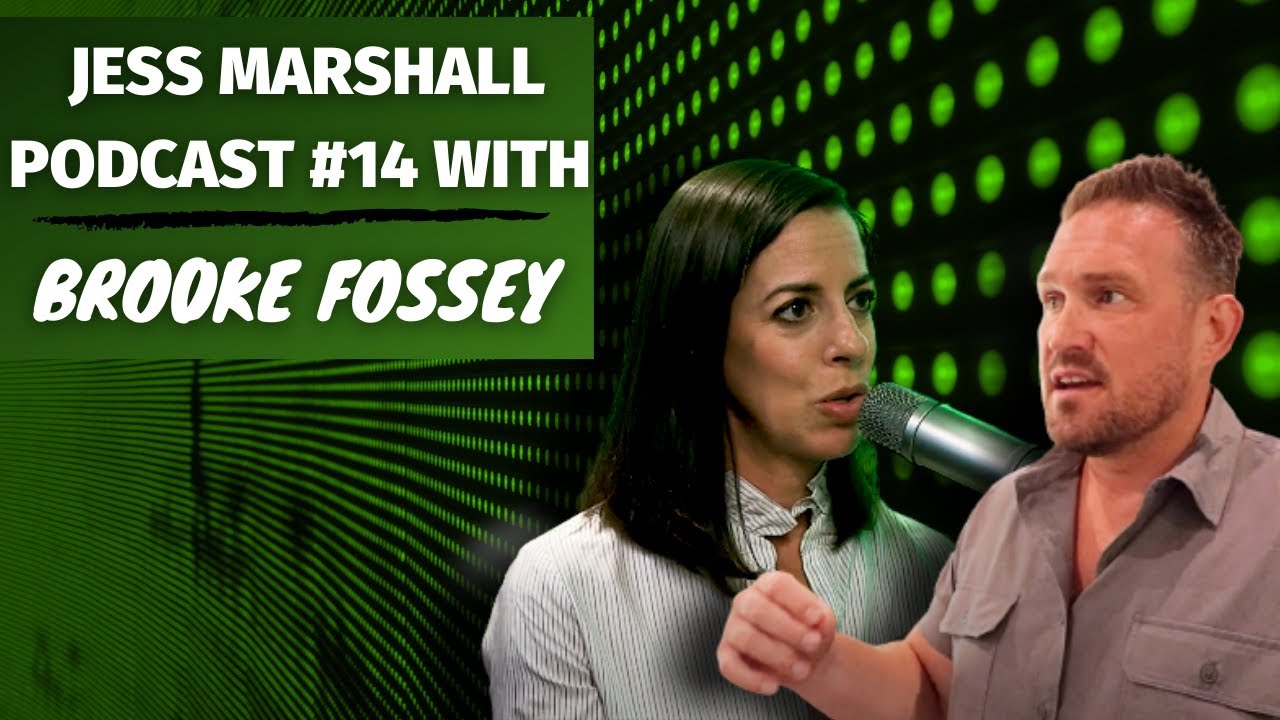 Jess Marshall Podcast #14 - Brooke Fossey