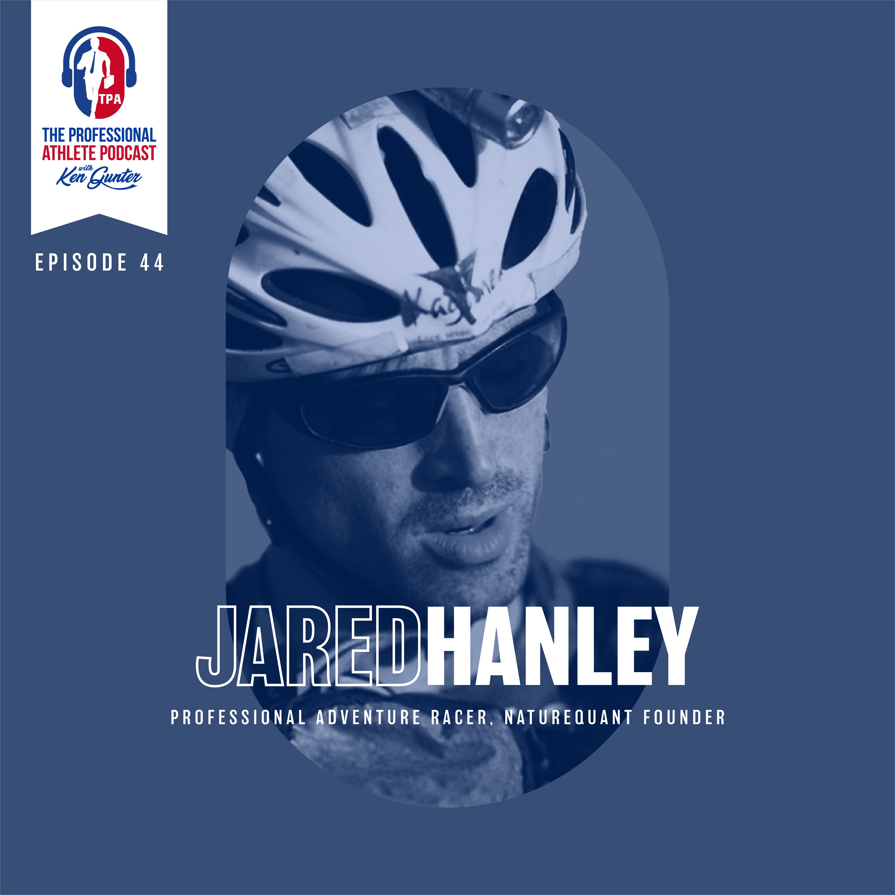 The Professional Athlete Podcast with Ken Gunter