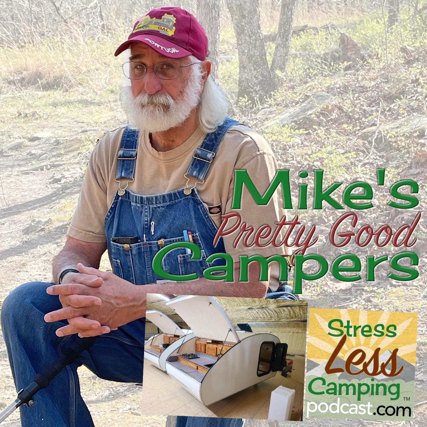 Mike Morse - a pretty great guy who hand makes campers