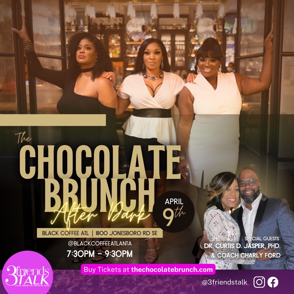 Ohhh, You had to Be There!  ATL Chocolate Brunch After Dark Recap!