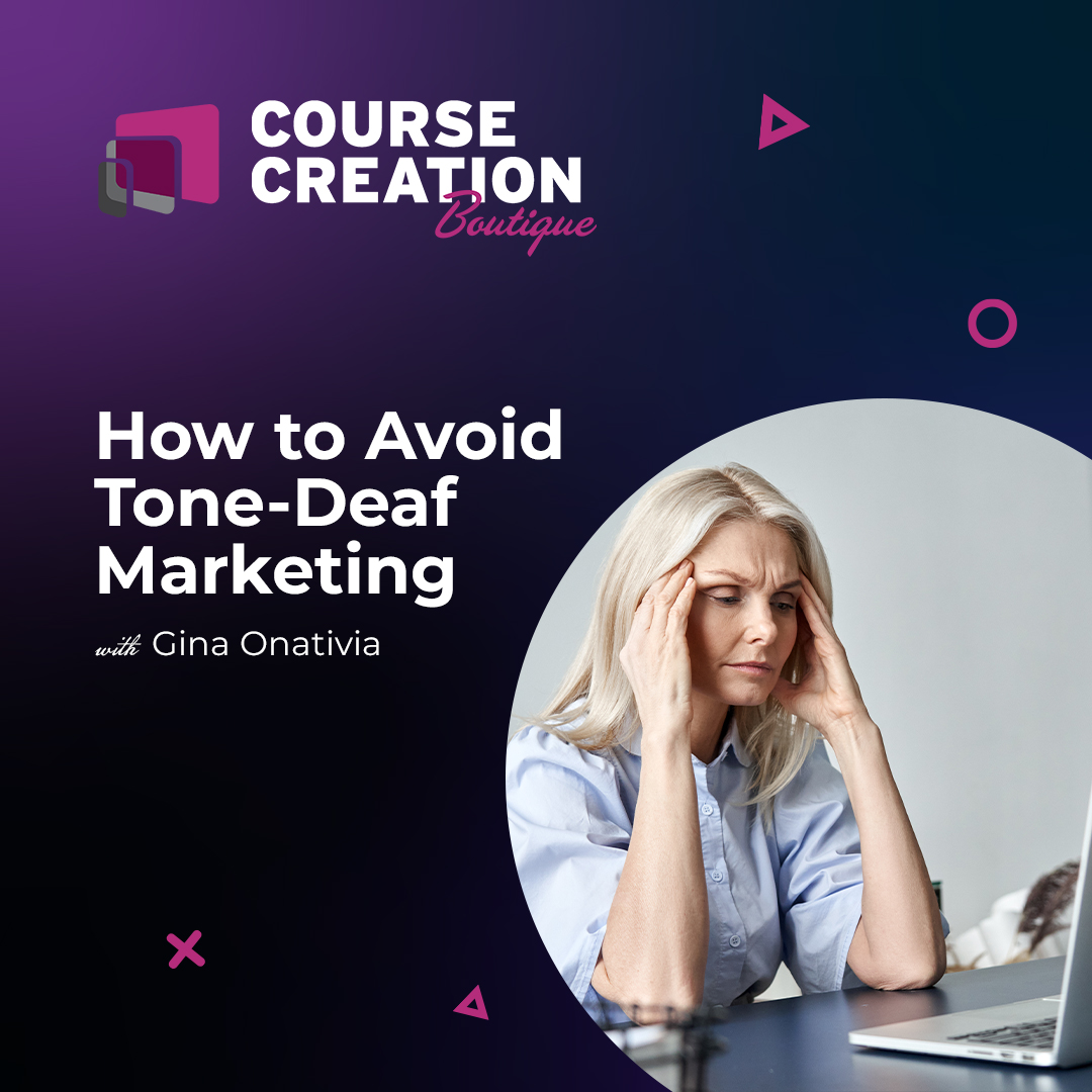 #230: Avoiding Tone-Deaf Marketing