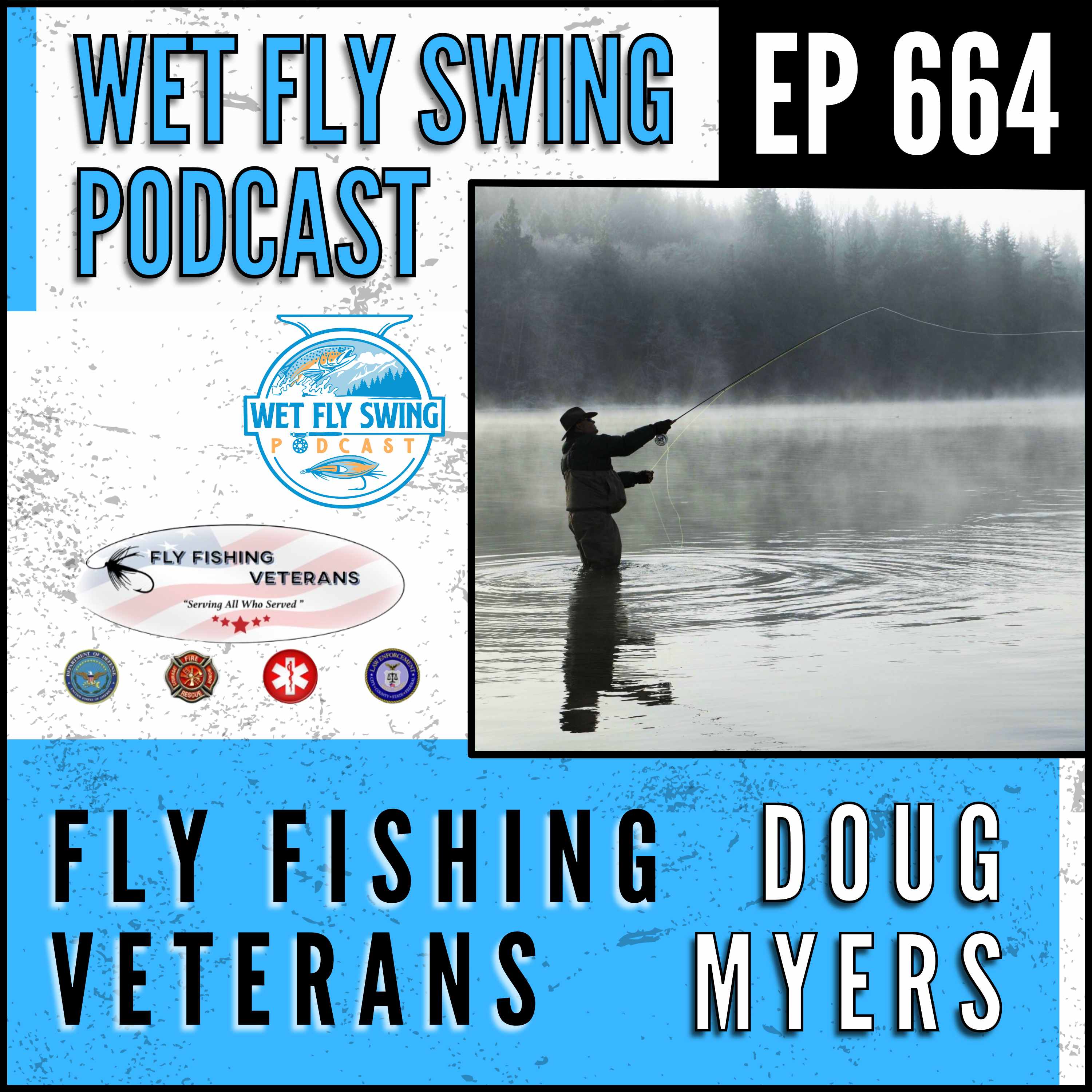 Wet Fly Swing Fly Fishing Podcast