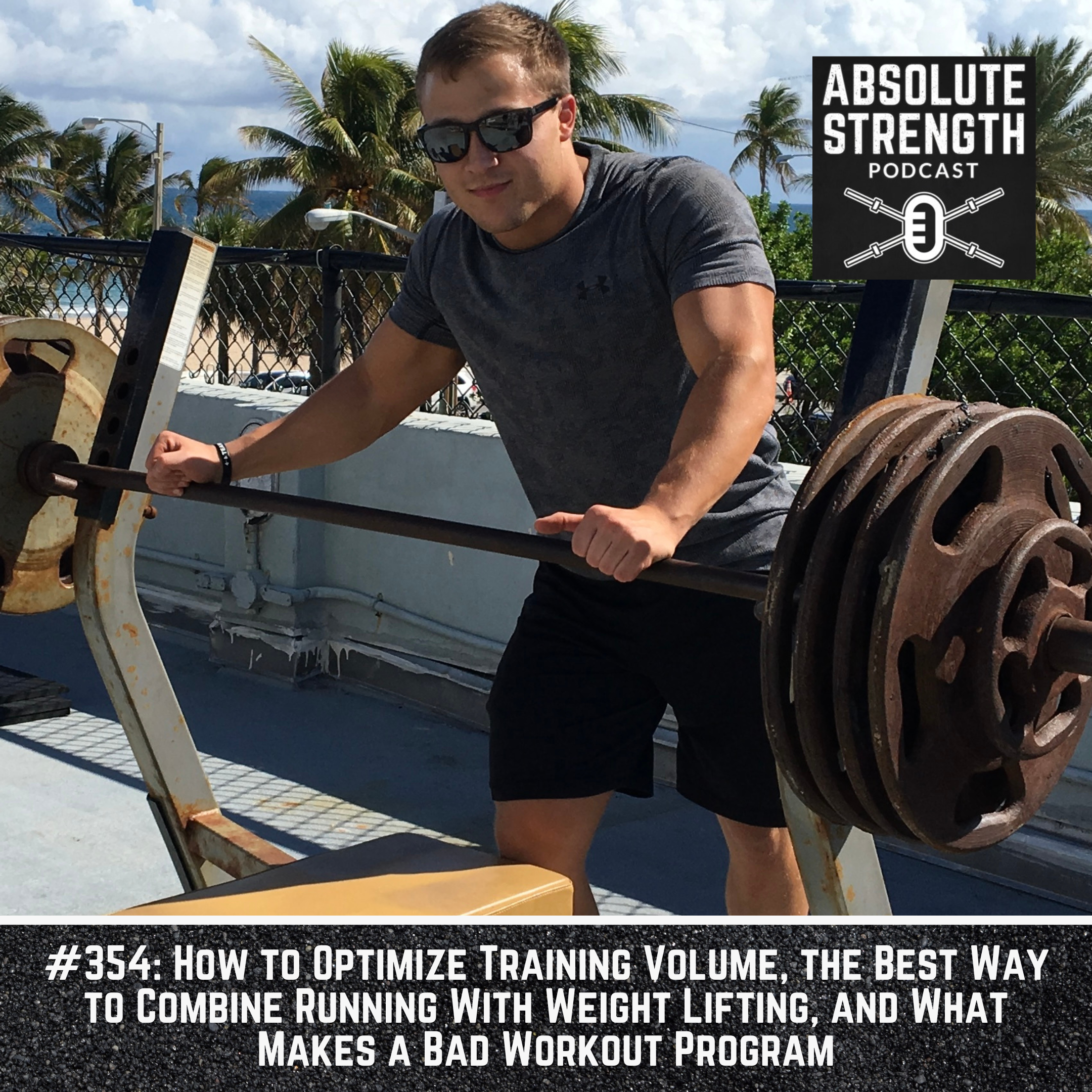 How to Optimize Training Volume, the Best Way to Combine Running With Weight Lifting, and What Makes a Bad Workout Program