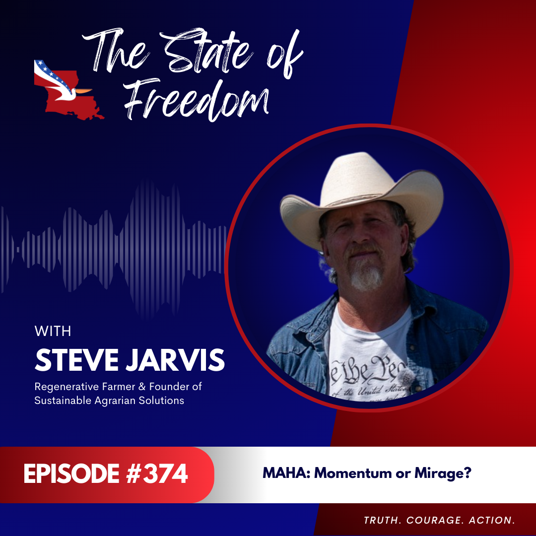 MAHA: Momentum or Mirage? | Steve Jarvis Breaks It Down | Ep. 374
