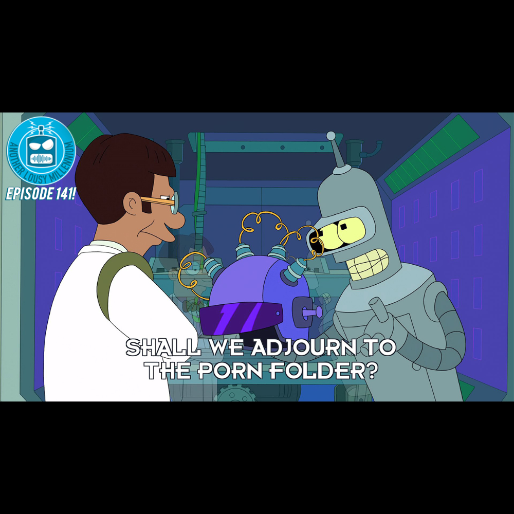 Another Lousy Millennium: A Futurama Fan Podcast