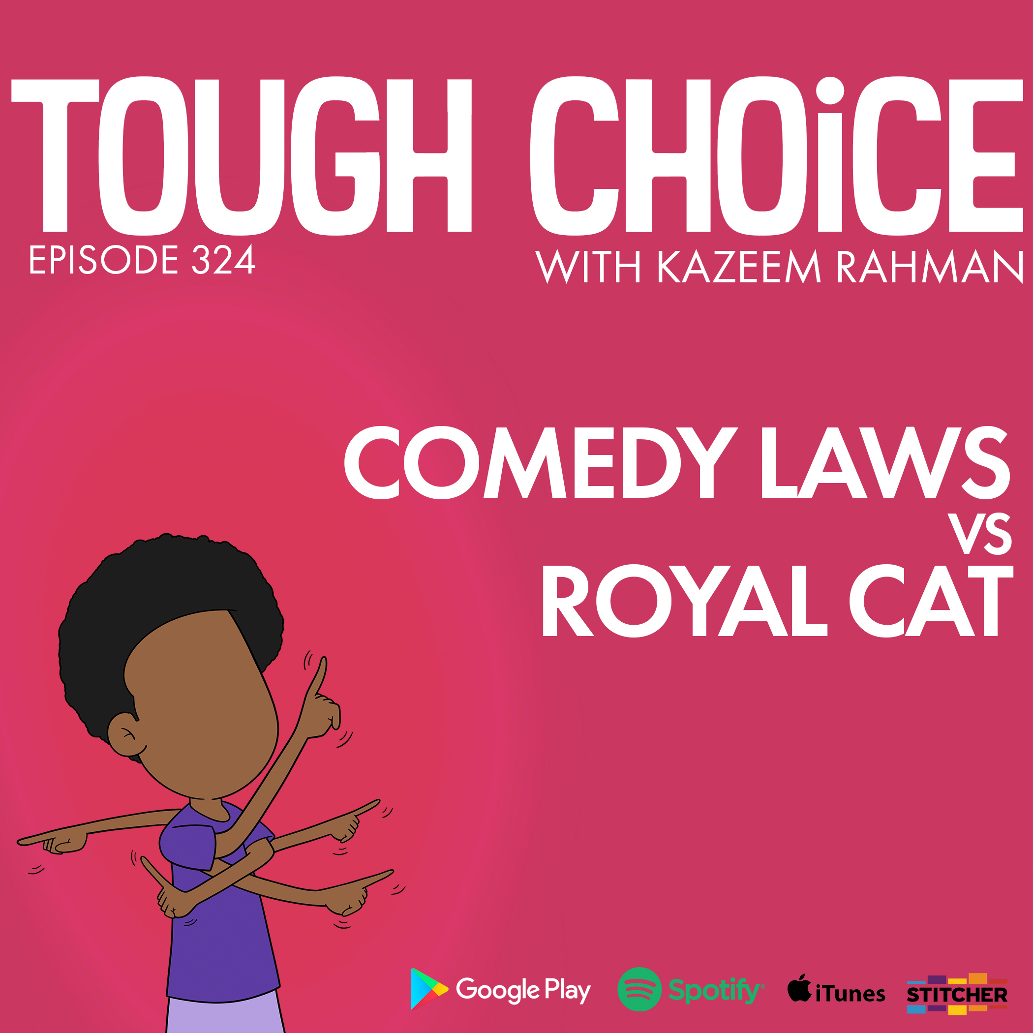 Comedy Laws Vs Royal Cat