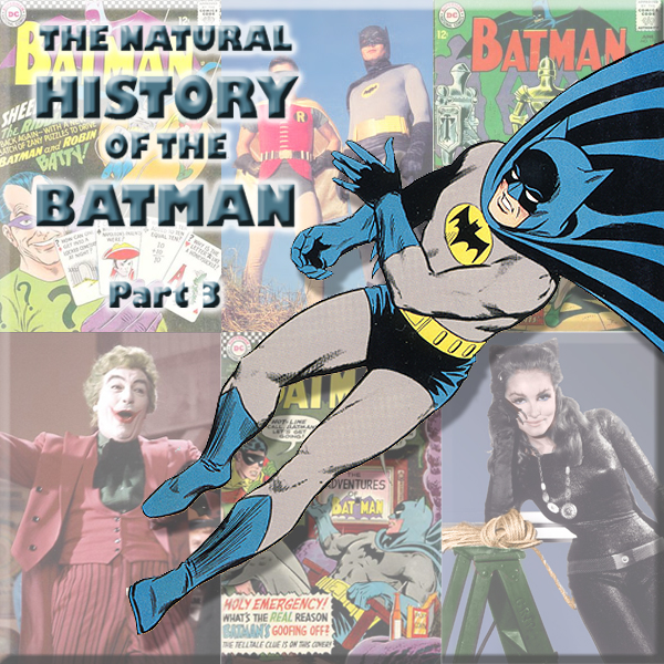 cover of episode HYPNOBOBS 37 – The Natural History of the Batman Part 3