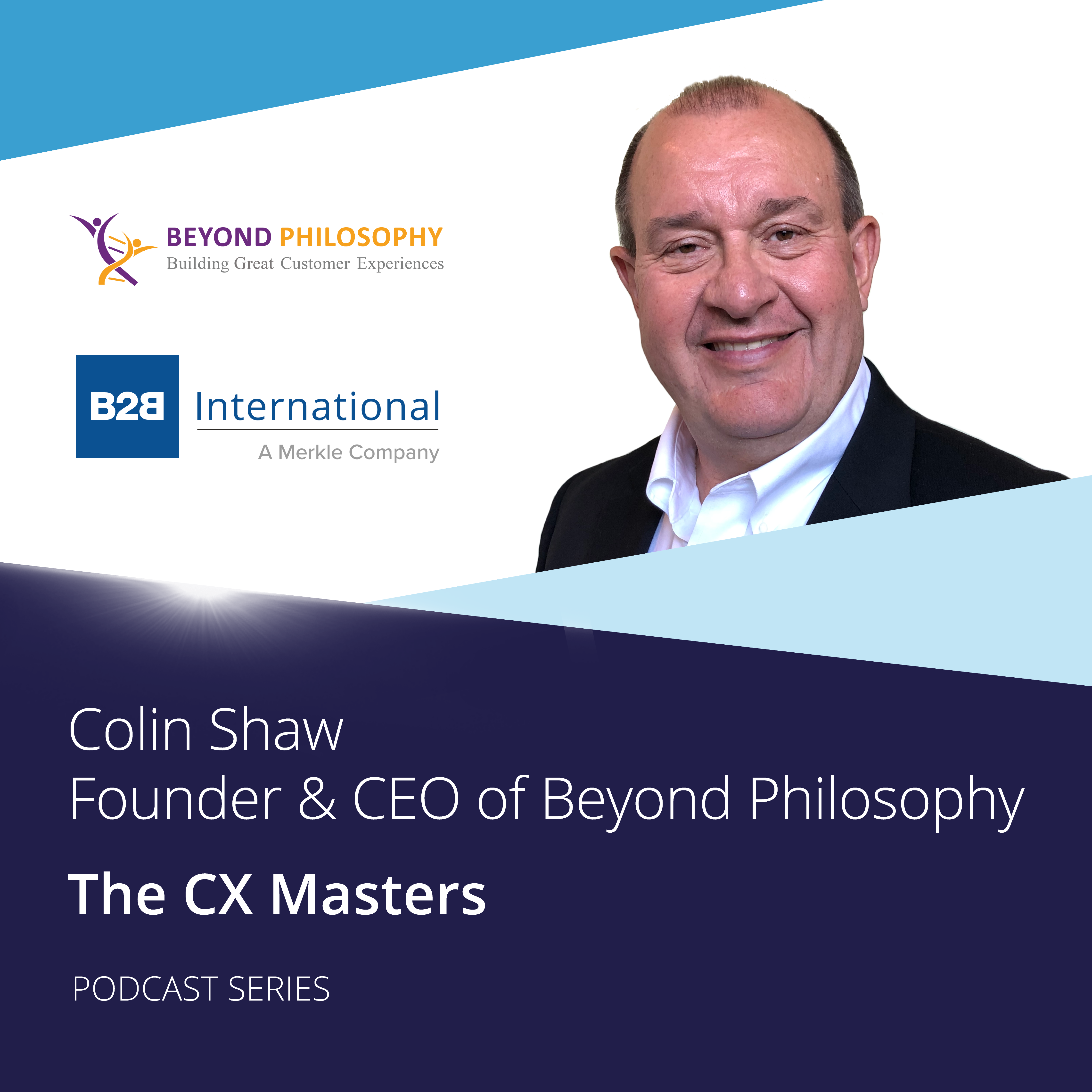 #22: CX Masters - Colin Shaw, Beyond Philosophy