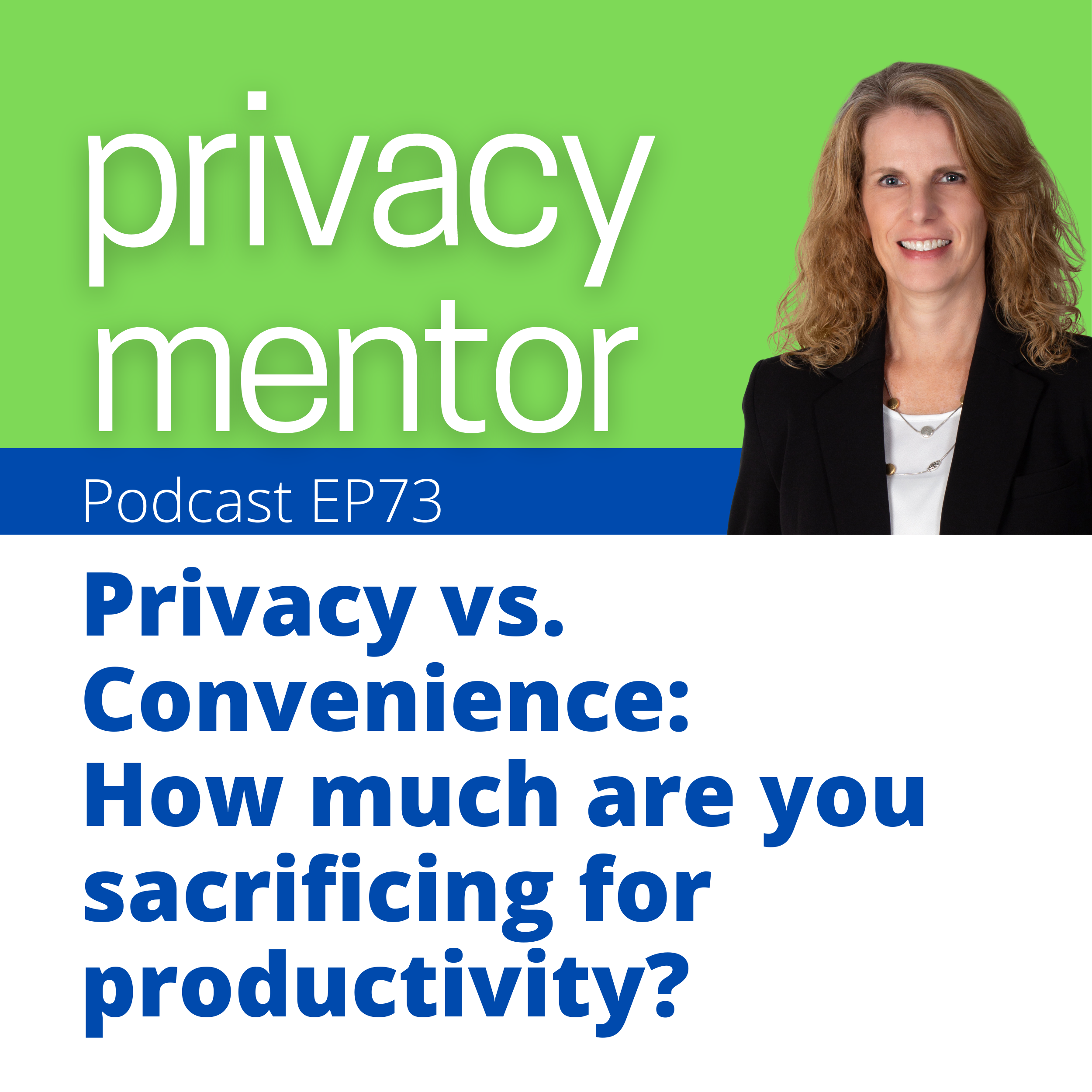 Privacy Mentor with Carrie Kerskie