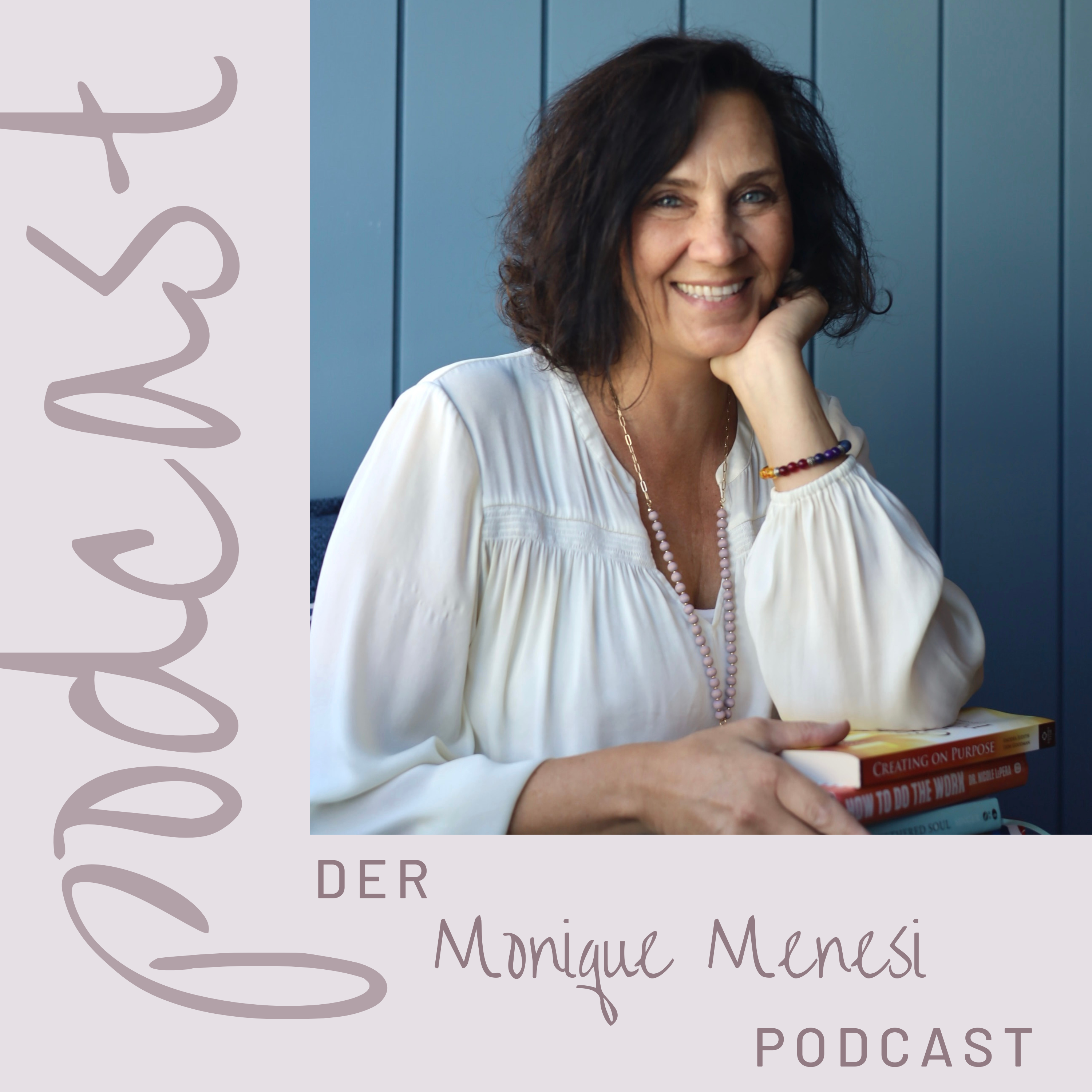 Der Monique Menesi Podcast - Businessaufbau leicht gemacht!