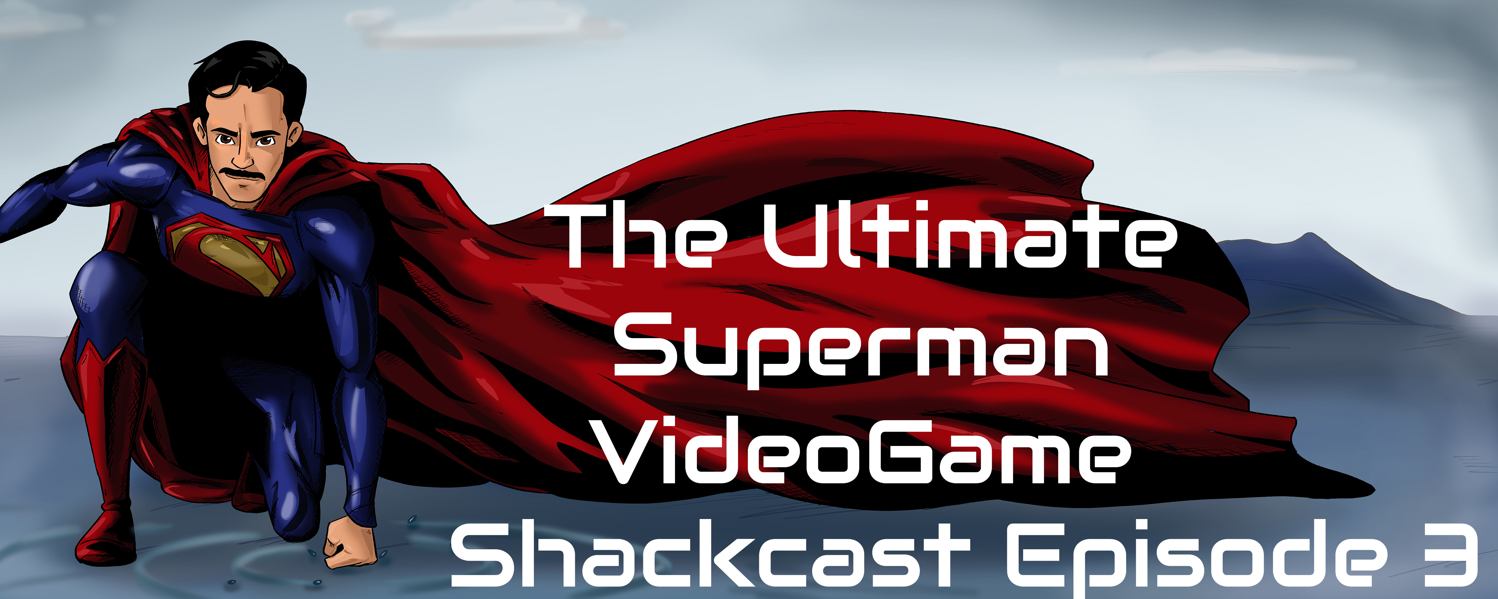 The Ultimate Superman VideoGame | Shackcast | Episode 3