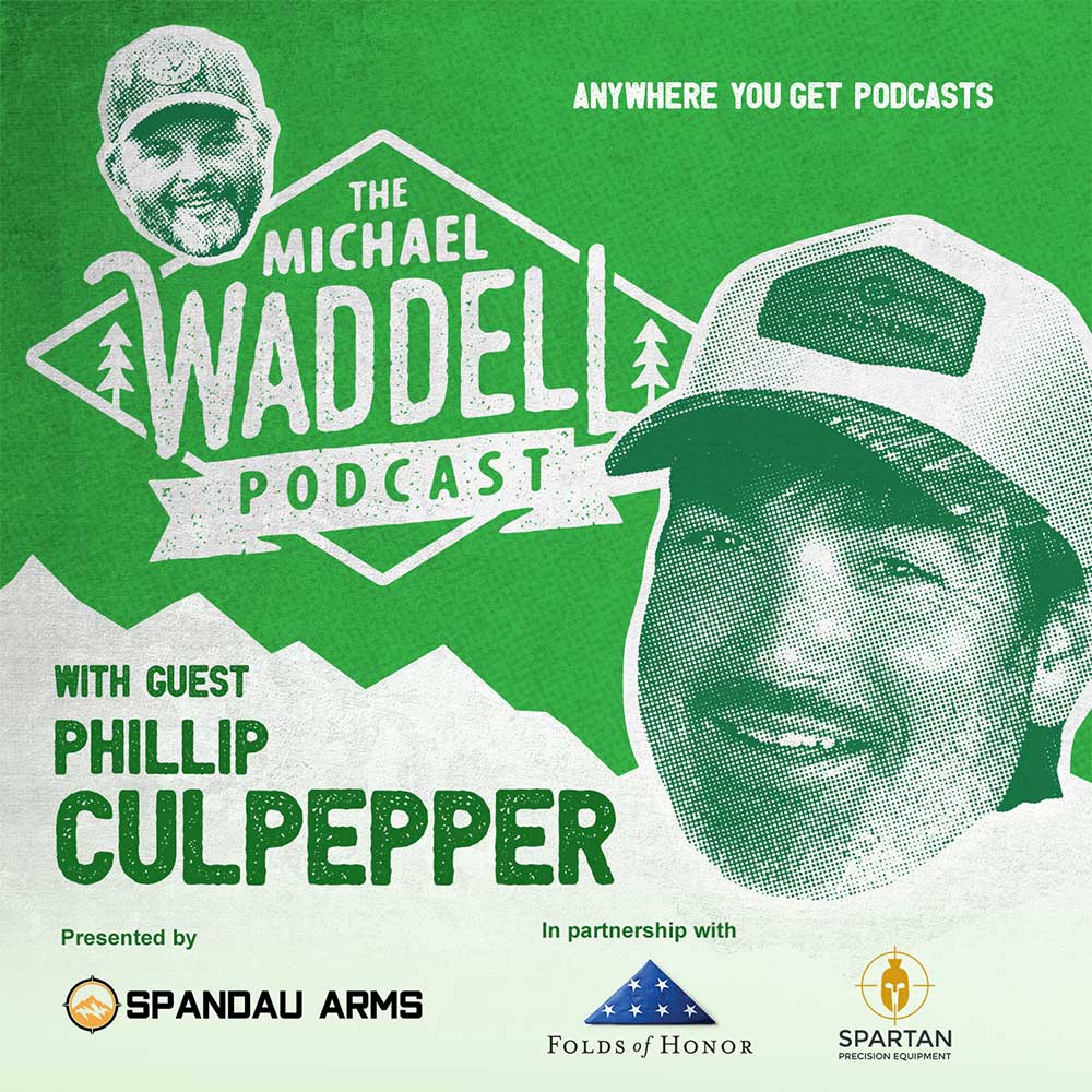 The Michael Waddell Podcast #6 – Phillip Culpepper