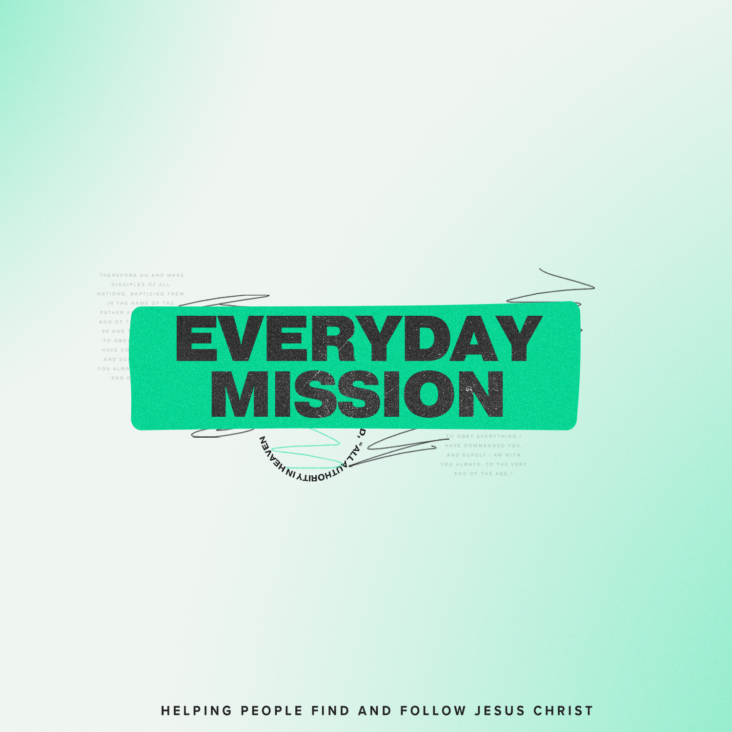 Everyday Mission Series: Everyday Mission
