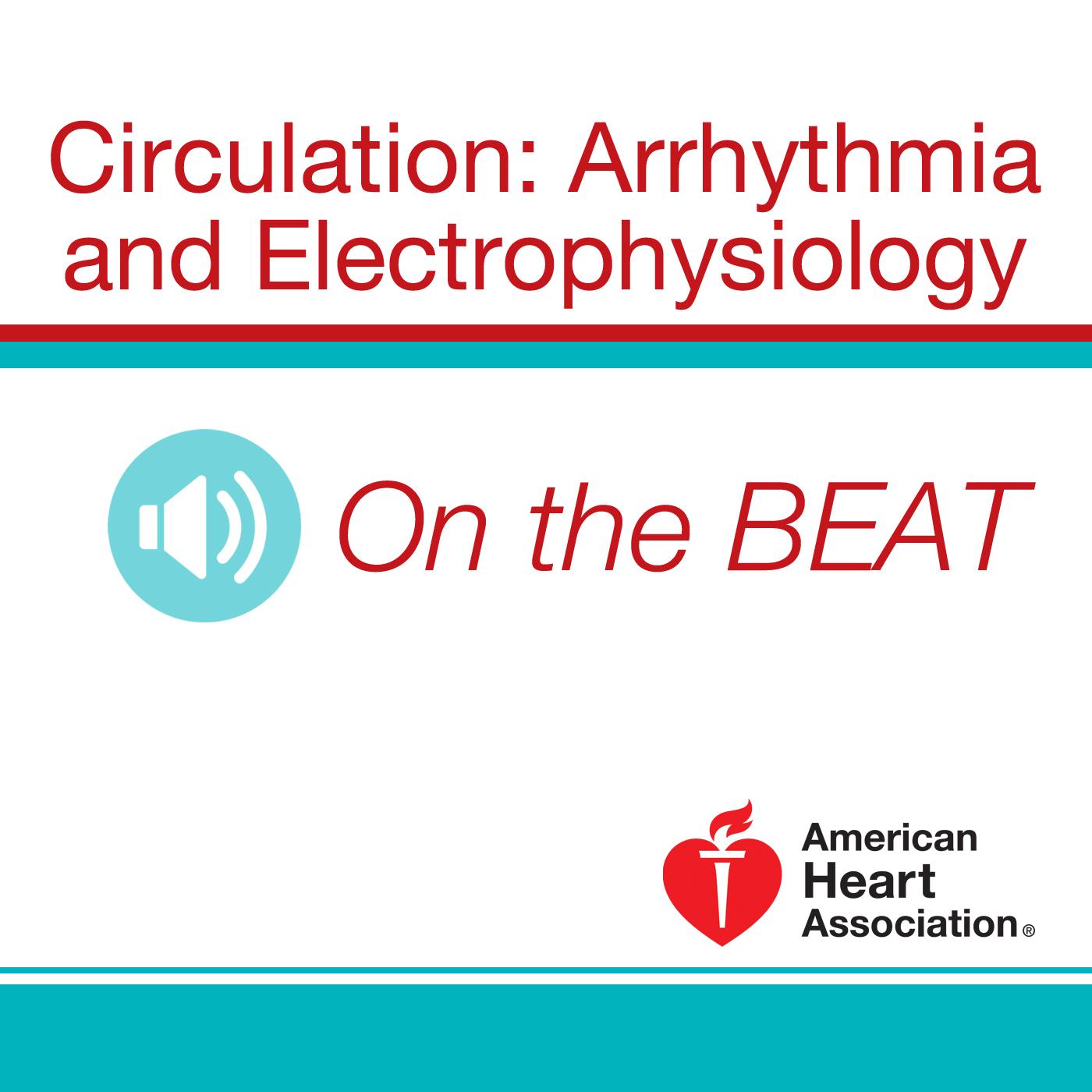 Circulation: Arrhythmia and Electrophysiology On the Beat April 2018