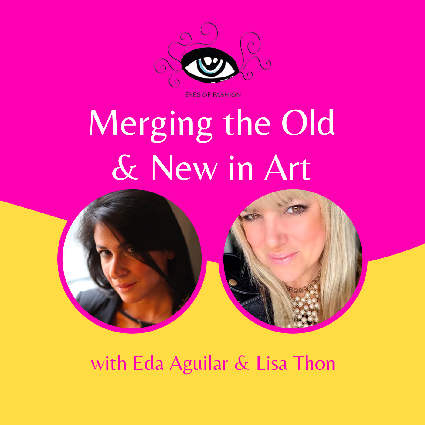 Eyes of Fashion Podcast