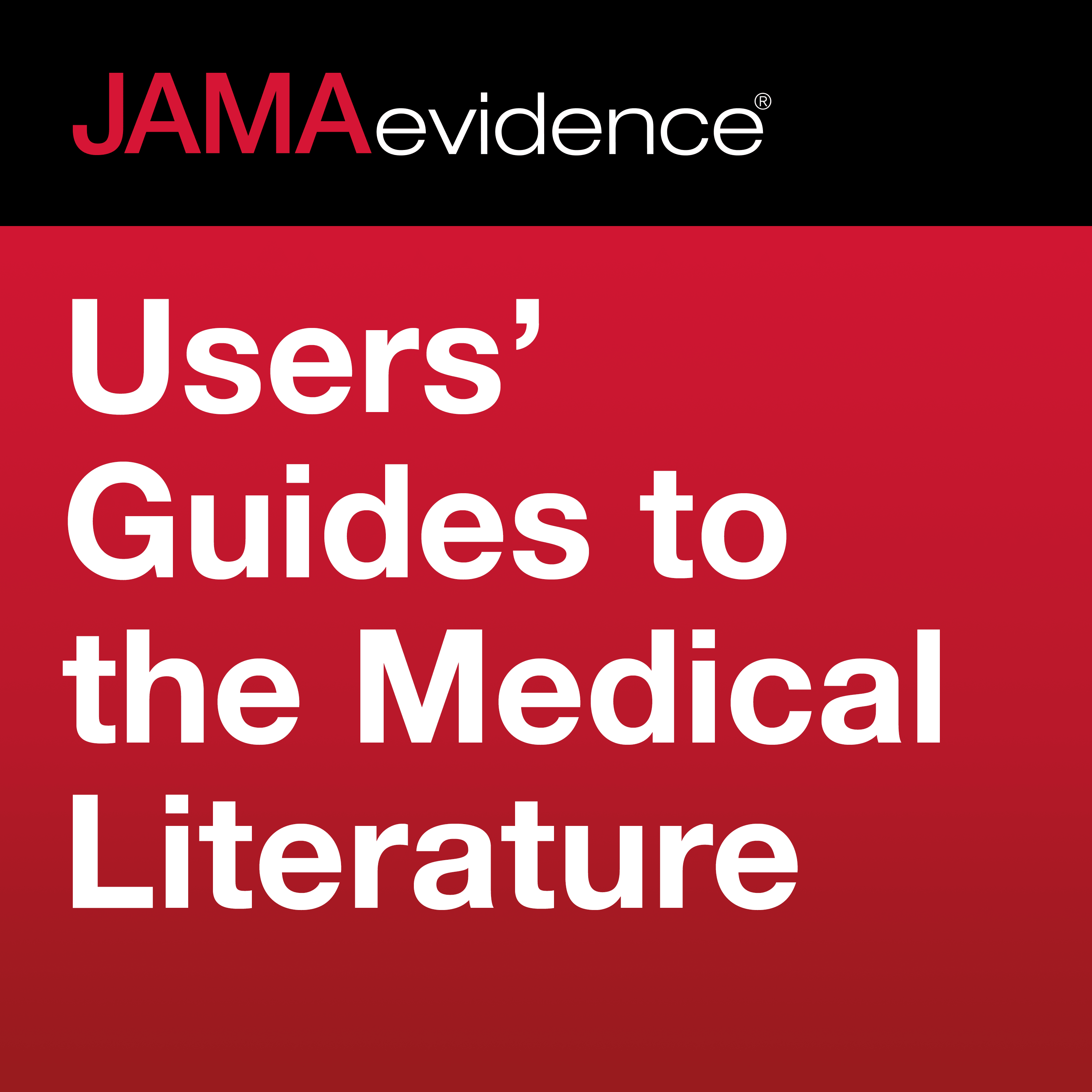 JAMAevidence Users\' Guides to the Medical Literature