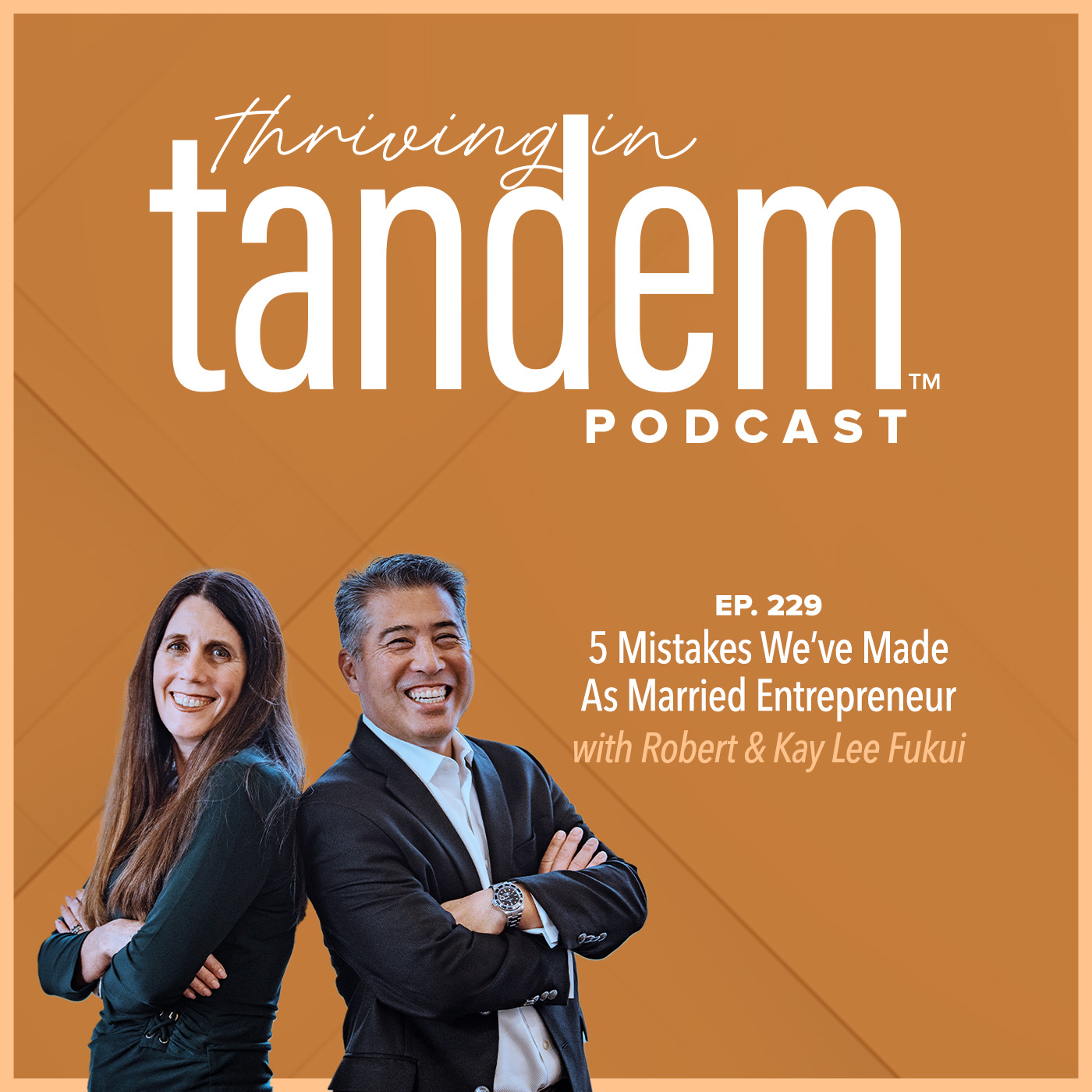 Thriving in Tandem: The podcast for married entrepreneurs