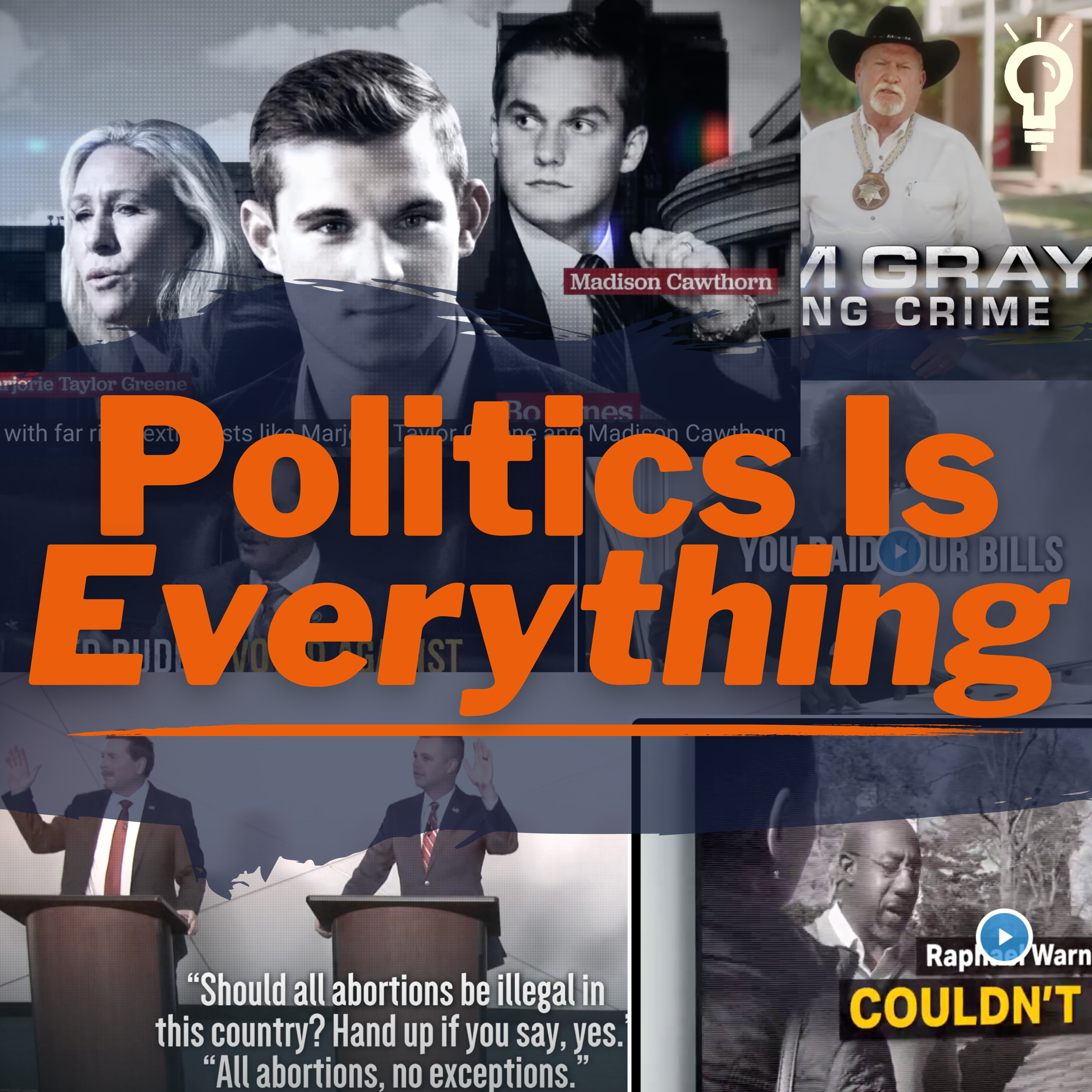 Politics Is Everything