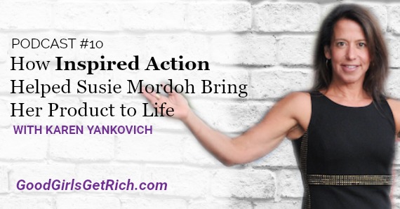How Inspired Action Helped Susie Mordoh Bring Her Product to Life