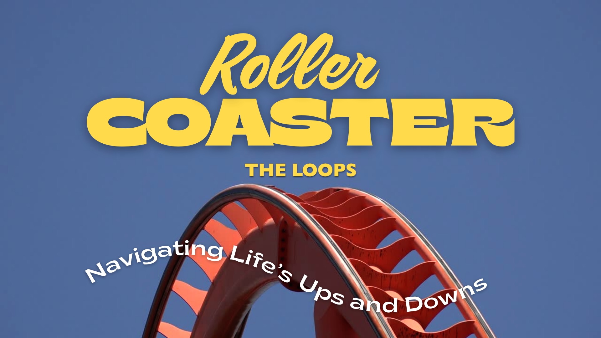 Roller Coaster - The Loops