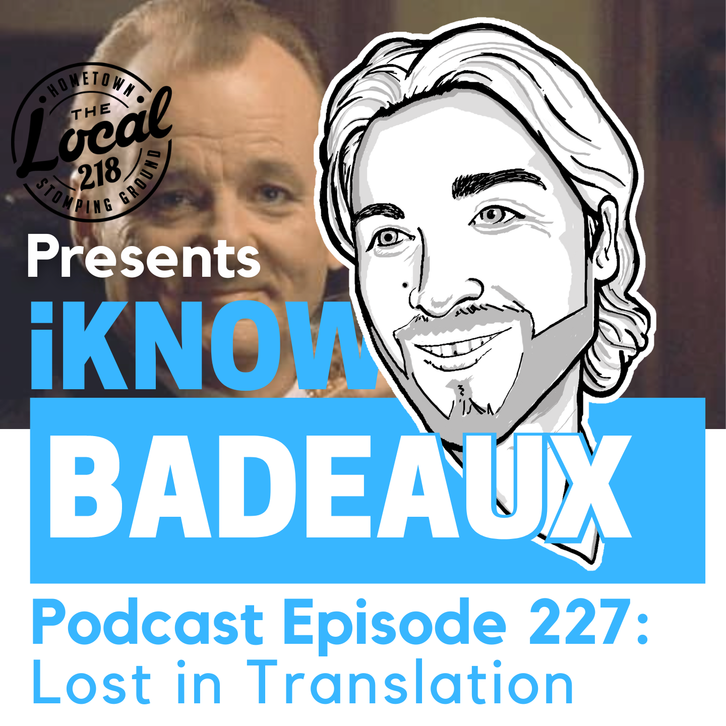 iKnowBadeaux podcast