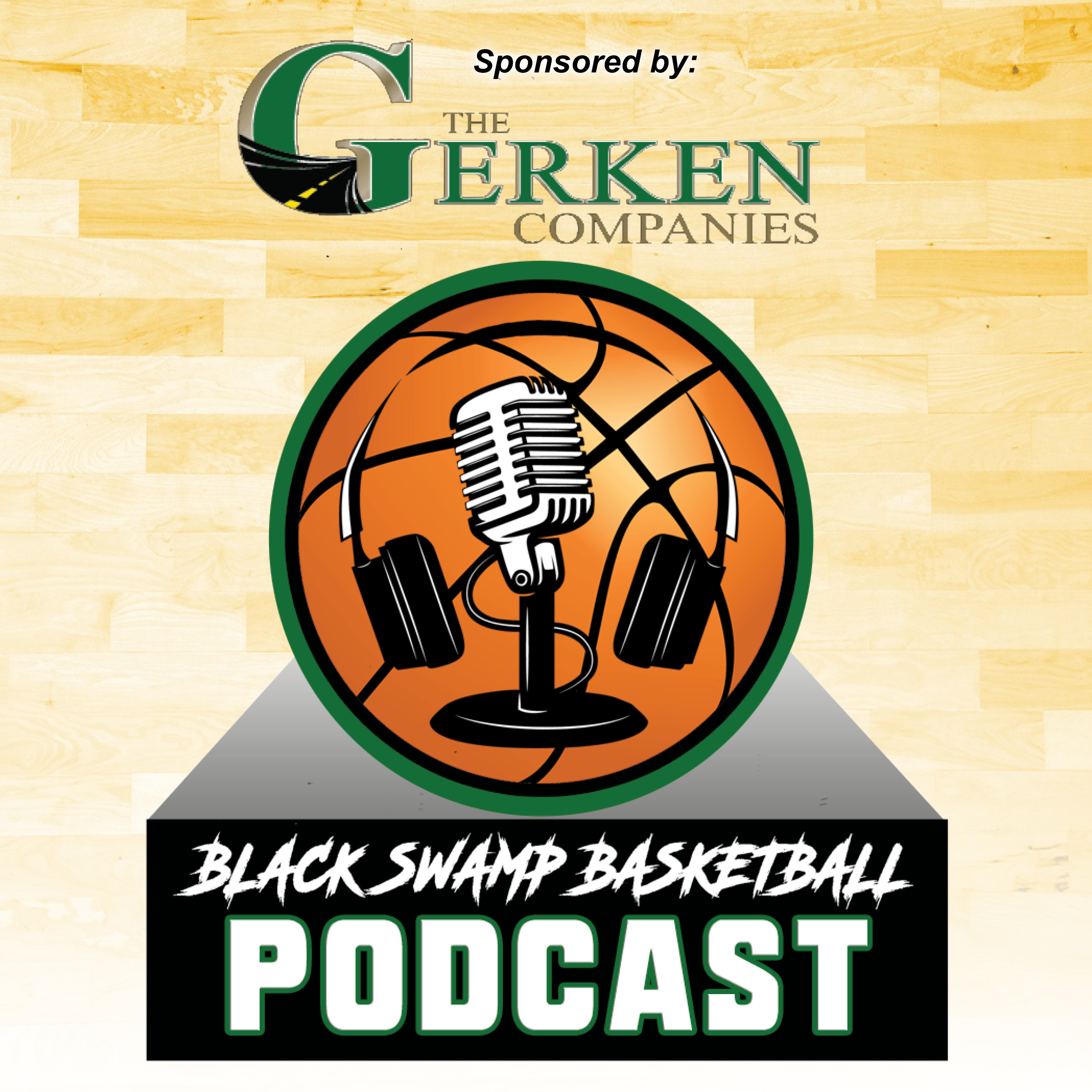 Black Swamp Basketball Podcast Presented by The Gerken Companies
