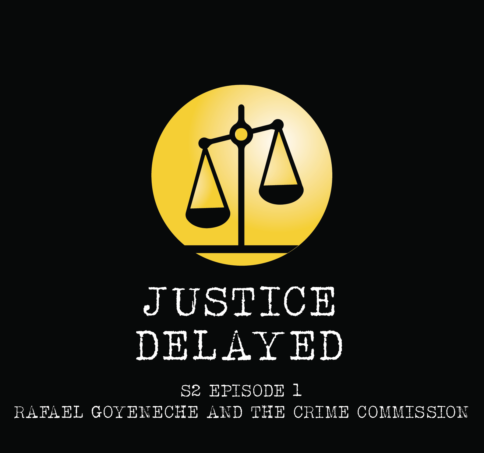 Justice Delayed