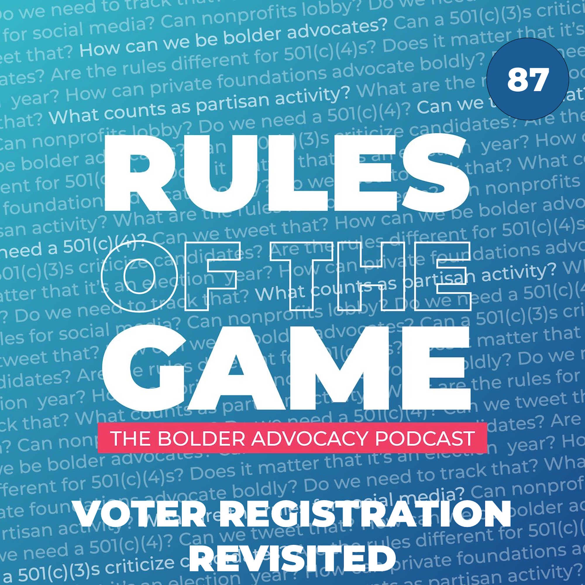 Voter Registration Revisited