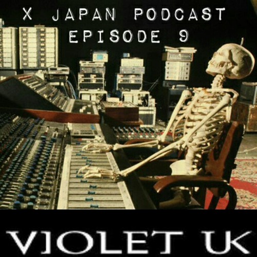 Episode 9 - Dokk Knight & Violet UK