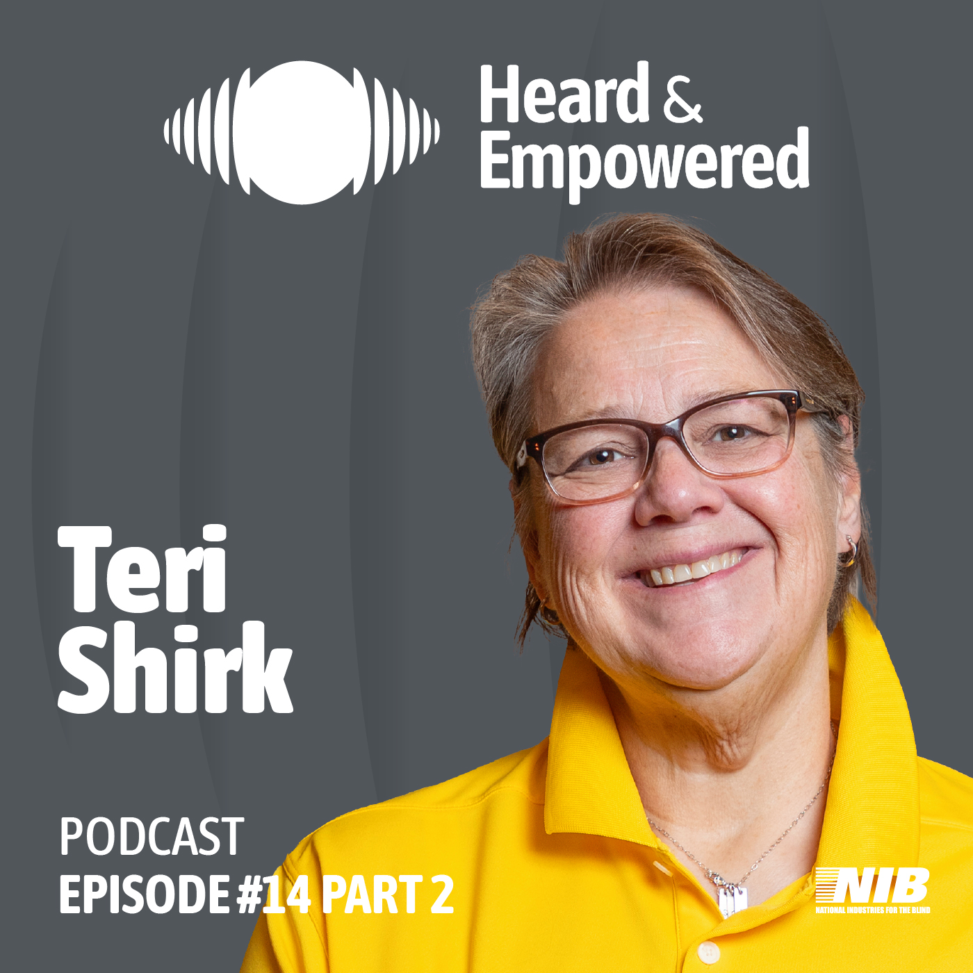 Ep #14: Teri Shirk Part 2 - How a Nonprofit Can Have a For-Profit Sister Organization and Still Fulfill Its Mission of Providing Jobs for the Blind