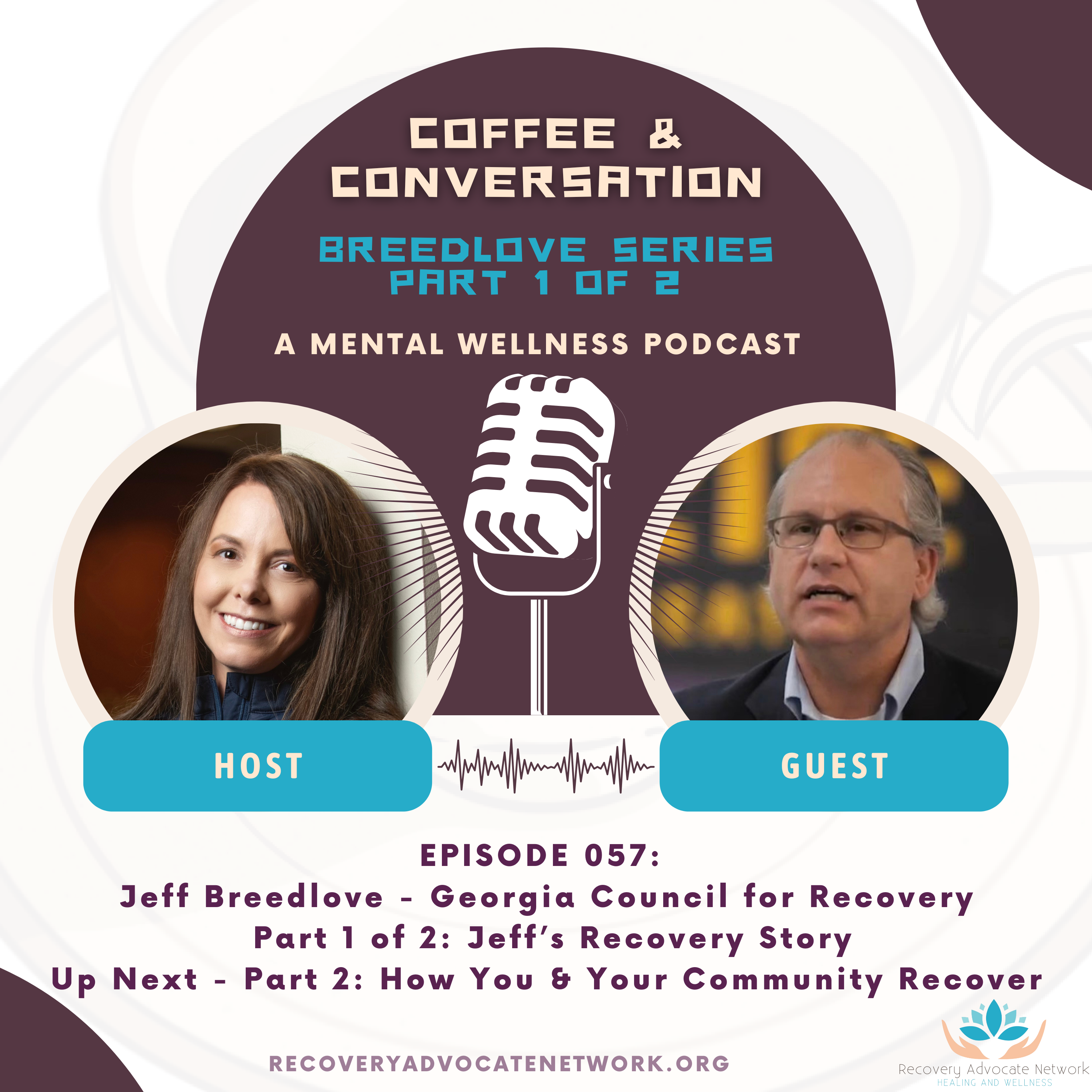 Recovery Advocate Network: Coffee & Conversation