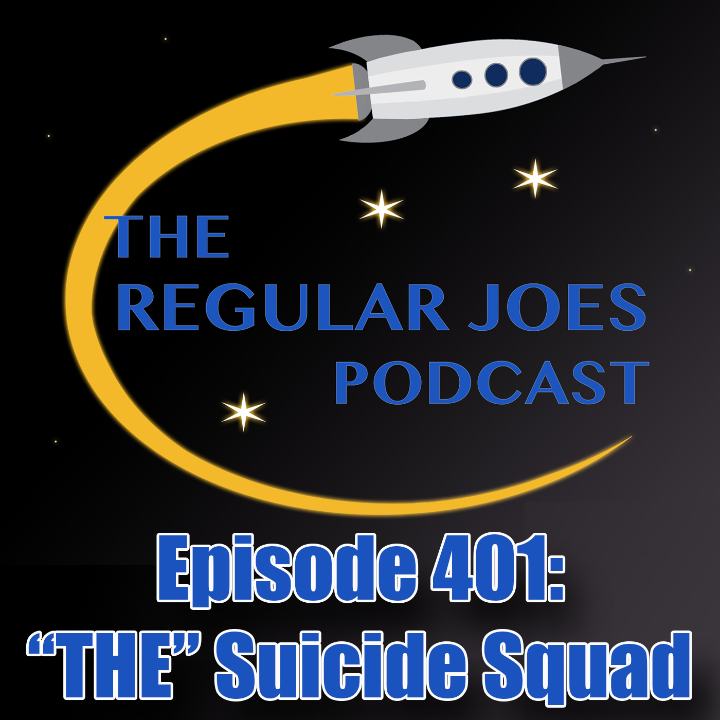 Episode 401: “THE” Suicide Squad