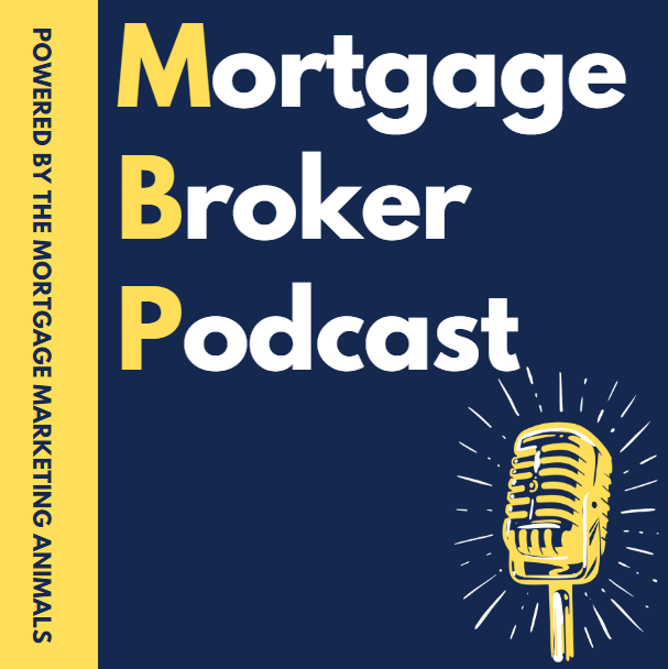 Mortgage Broker Podcast