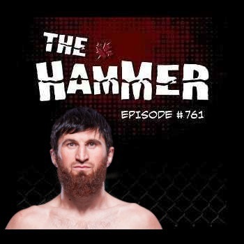 The Hammer MMA Radio - Episode 761