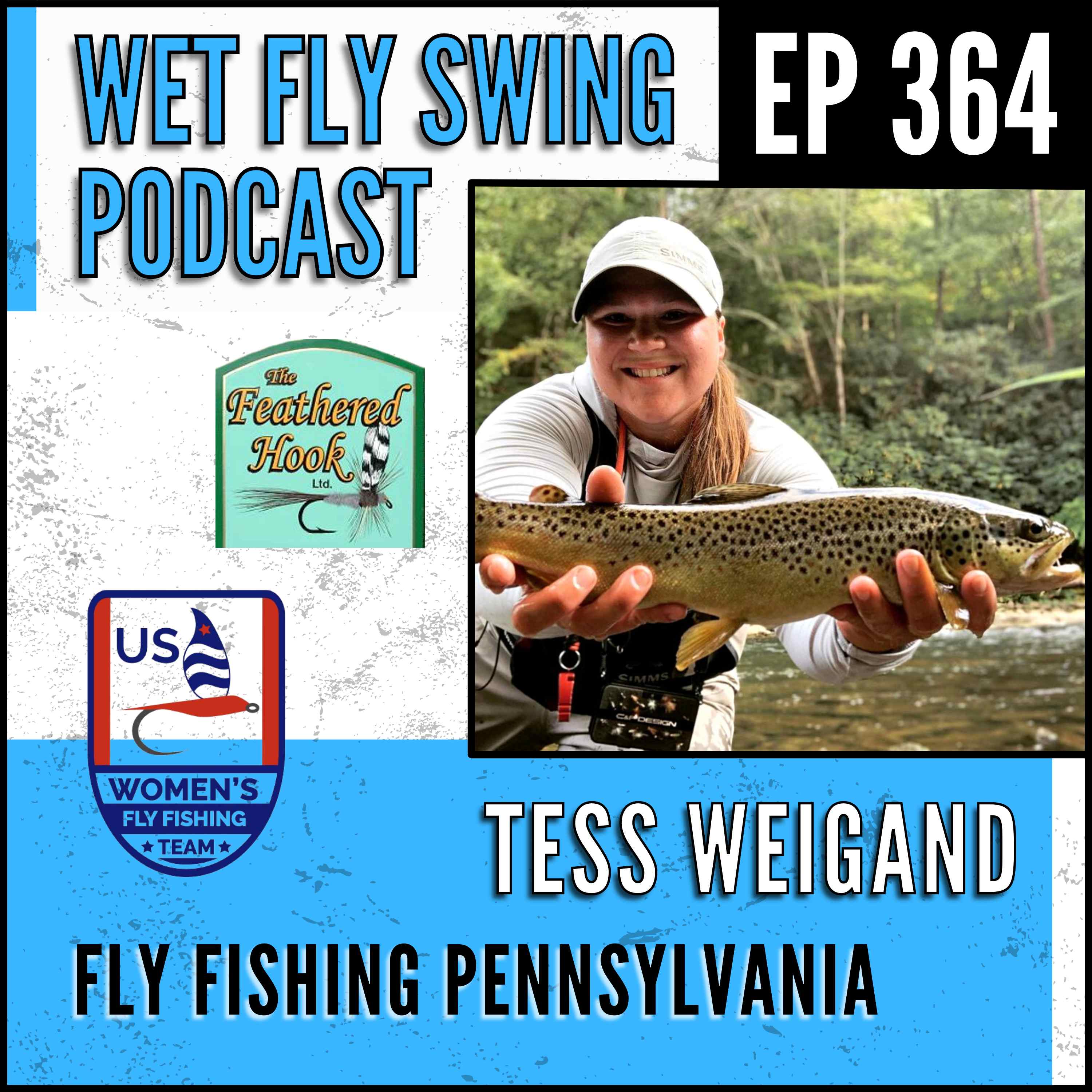 Wet Fly Swing Fly Fishing Podcast