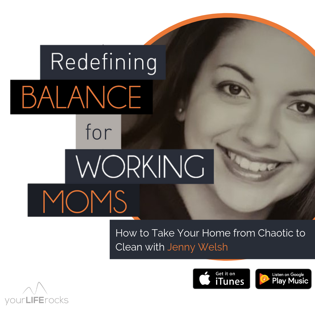 Redefining Balance for Working Mom Podcast by Your Life Rocks
